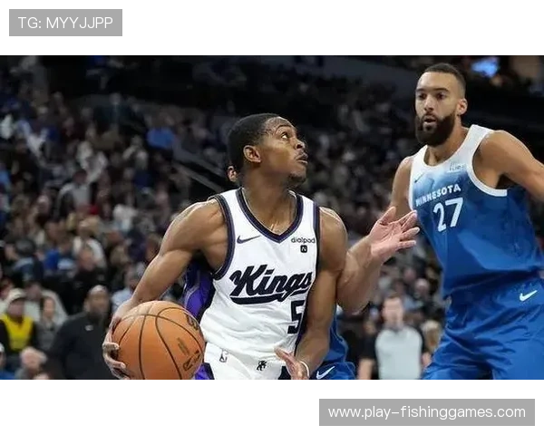 国王迎战森林狼，爱德华兹与福克斯对飙成看点